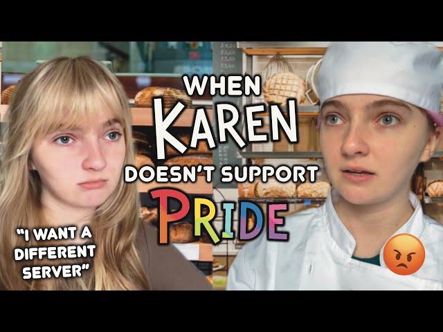 When Karen Visits The Bakery During Pride Month… 