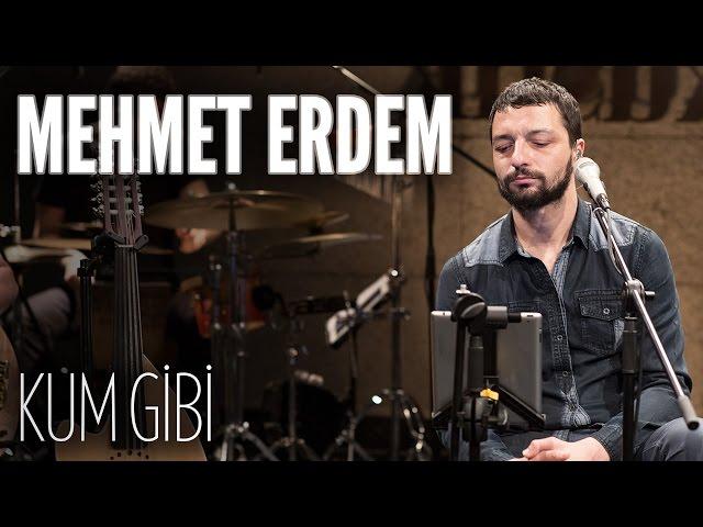 Mehmet Erdem -  Kum Gibi (JoyTurk Akustik)