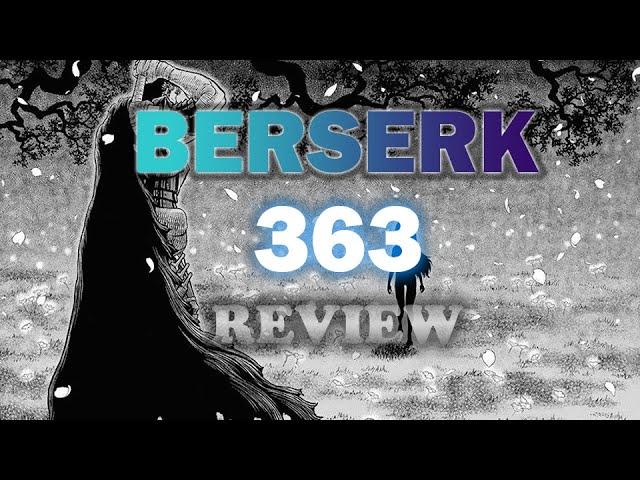 Crossroads of a Struggler - Berserk Chapter 363 Review