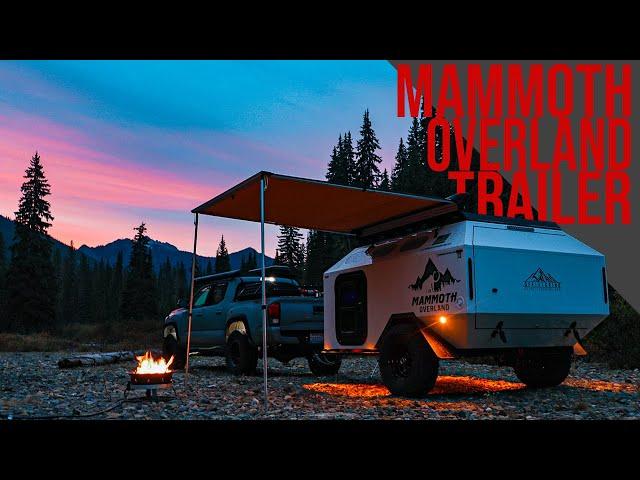 First time in the New Mammoth Overland Trailer!! || Best Off Road/Overland Trailer || Off the Grind