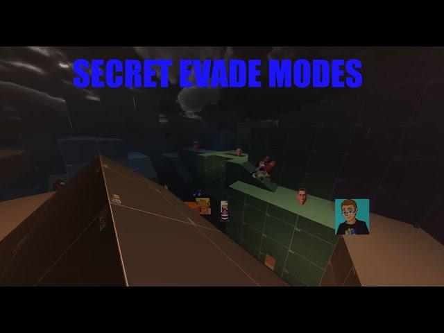 Evade Secret Modes