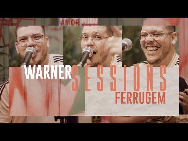 Roda de Samba do Ferrugem | Warner Sessions