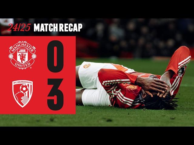 Defeat At Old Trafford | Man Utd 0-3 Bournemouth