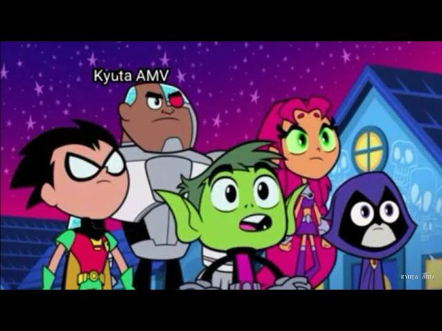 Teen Titans Go AMV Fly Away