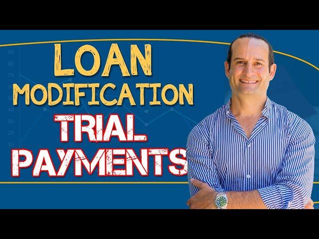 Loan Modification Trial Payments