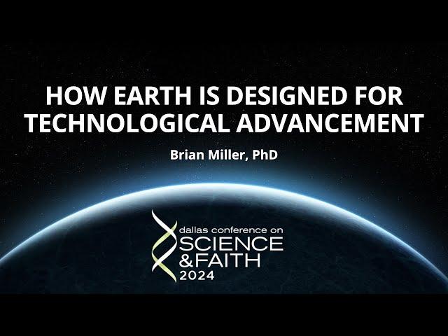 How Earth Was Designed for Technological Advancement