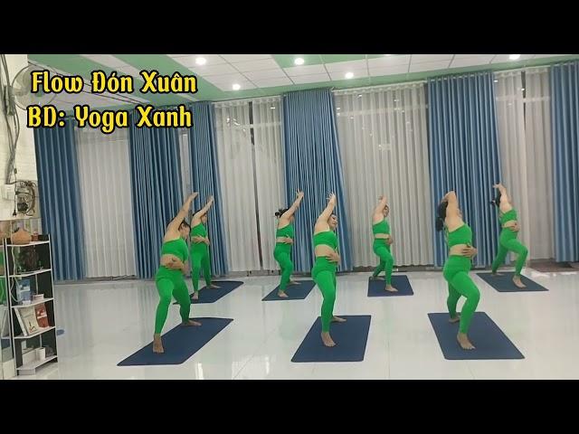 flow: Đón xuân. BD: YOGA XANH