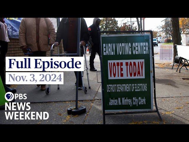 PBS News Weekend full episode, Nov. 3, 2024