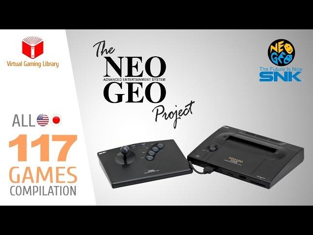 The NeoGeo AES Project - All 117 Games - Home Console Version - Every Game (US/JP)