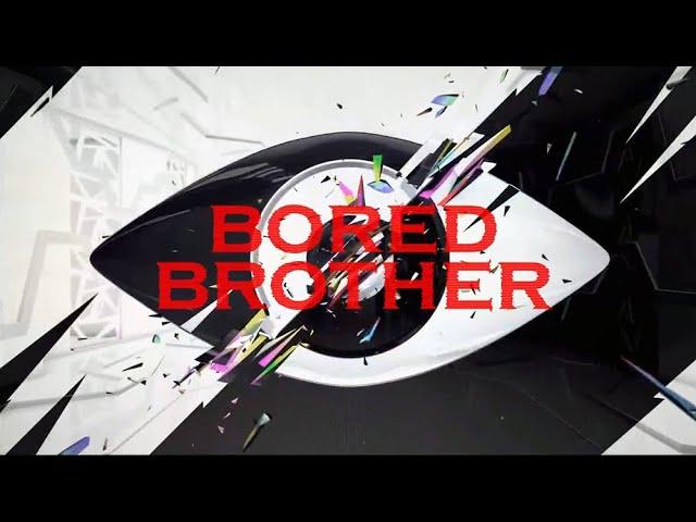 Bored Brother 2020 - Covid-19 Lockdown Spoof