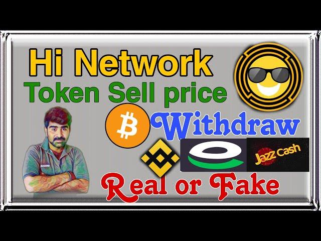 Hi Network token price hi network withdraw hi network lasting token Hi network refer code