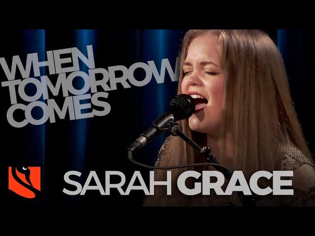 When Tomorrow Comes | Sarah Grace