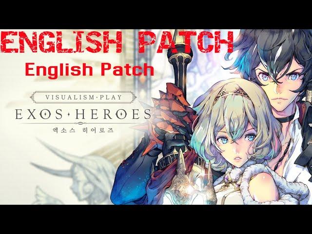 [Guide] Exos Heroes English Patch, How to install it easily PART 1 !!!