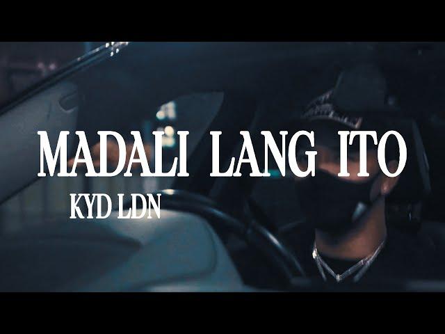 KyD LDN, JEBeats - Madali Lang Ito (Official Music Video)