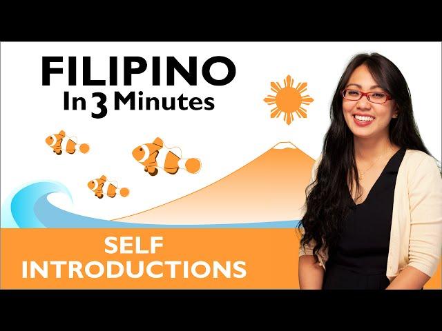 Learn Filipino - Filipino in Three Minutes - How to Introduce Yourself in Filipino