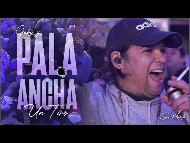 PALA ANCHA - SESSIONES CON PUBLICO #1 (SIN MIEDO : 1 "TIRO")