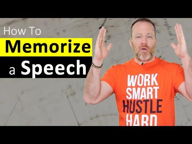 Memorizing a Speech - How To Memorize Your Speech with Memory Training