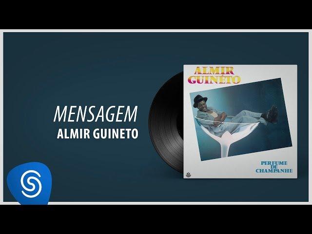 Almir Guineto - Mensagem (Álbum: Perfume de Champagne)