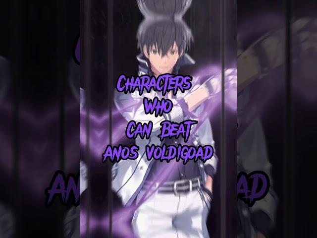 Facts or Cap (Characters Who Can Beat Anos Voldigoad)