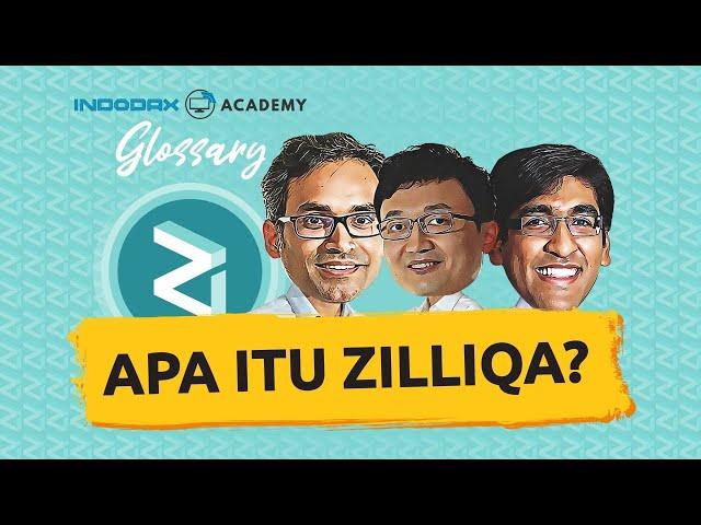 Indodax Academy Glossary: Apa itu Zilliqa (ZIL)?