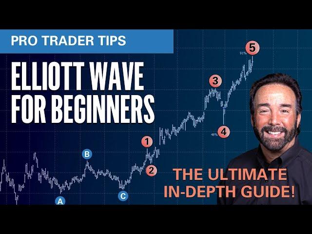 Elliott Wave Theory for Beginners | ULTIMATE In-Depth Guide!