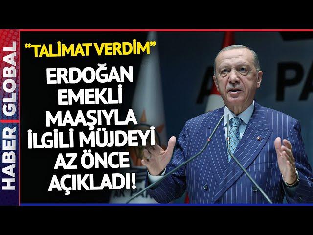 SON DAKİKA I Erdoğan Emeklilerle İlgili Müjdeyi Az Önce Açıkladı!