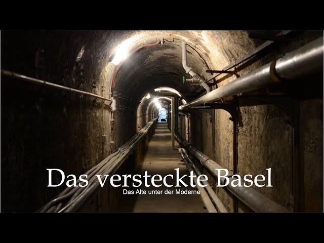 Das versteckte Basel -  Das Alte unter der Moderne