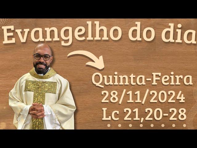 EVANGELHO DO DIA –28/11/2024 - HOMILIA DIÁRIA – LITURGIA DE HOJE - EVANGELHO DE HOJE -PADRE GUSTAVO