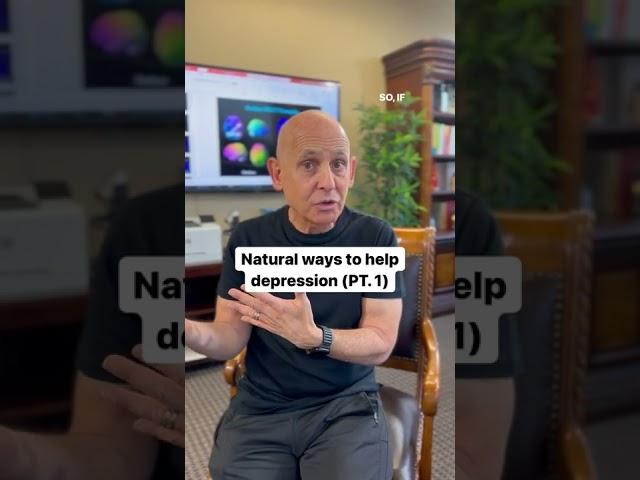 Natural Ways To Help Depression | Dr. Daniel Amen