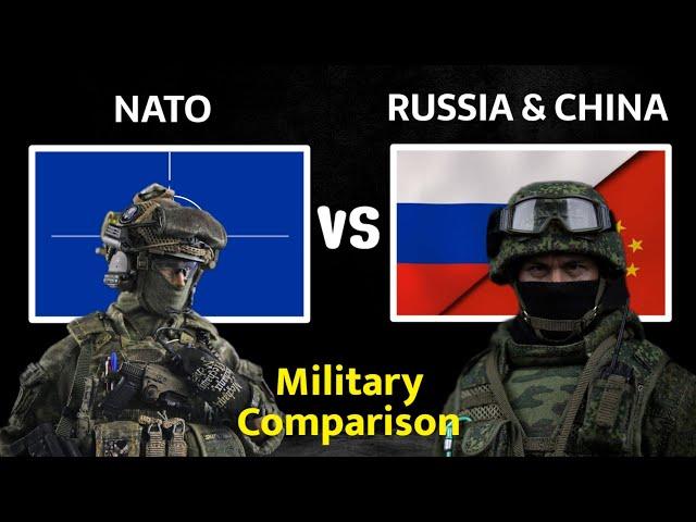 NATO vs Russia & China Military Power Comparison 2024 | Russia and China vs NATO