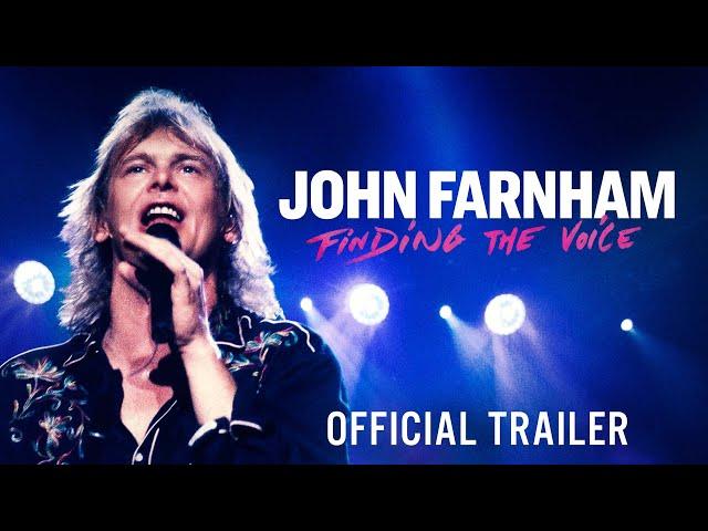 JOHN FARNHAM: FINDING THE VOICE - Official Trailer - In Cinemas May 18