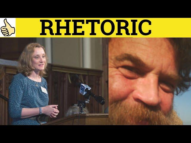  Rhetoric - Rhetoric Meaning - Rhetoric Examples - Rhetoric Defined -  Special Language Forms
