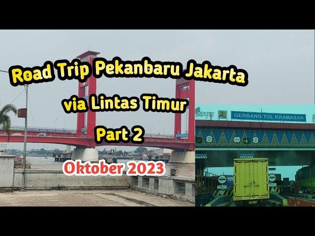 Road Trip Pekanbaru Jakarta via lintas Timur, Estimasi BBM Perjalanan | episode 2