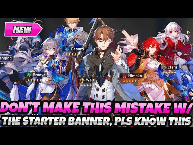 *DON'T MAKE THIS MISTAKE WITH THE BEGINNER BANNER* WHAT TO KNOW B4 YOU SUMMON LOL (Honkai Star Rail)