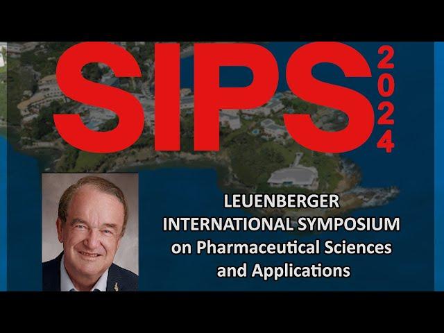 Leuenberger International Symposium on Pharmaceutical Sciences and Industrial Applications