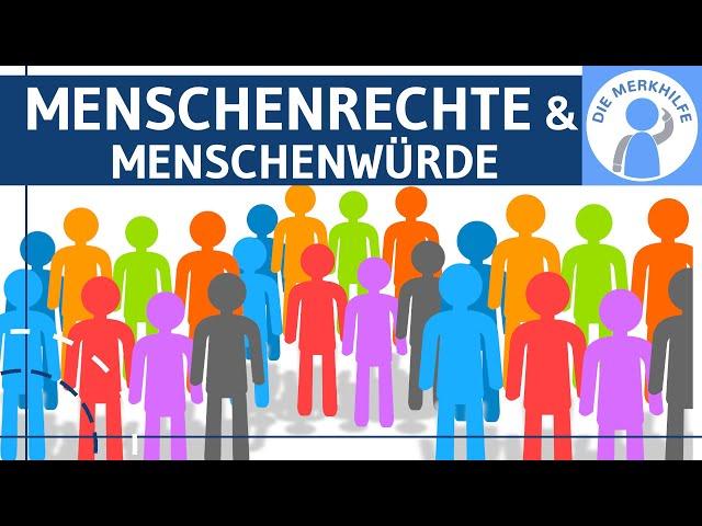 Menschenrechte & Menschenwürde - Was ist das? Definition, Unterschied, Geschichte & UN-Charta