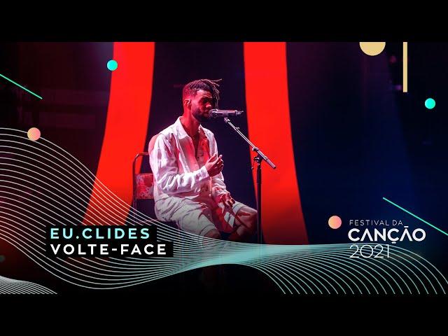 EU.CLIDES – VOLTE-FACE | Final | Festival da Canção 2021