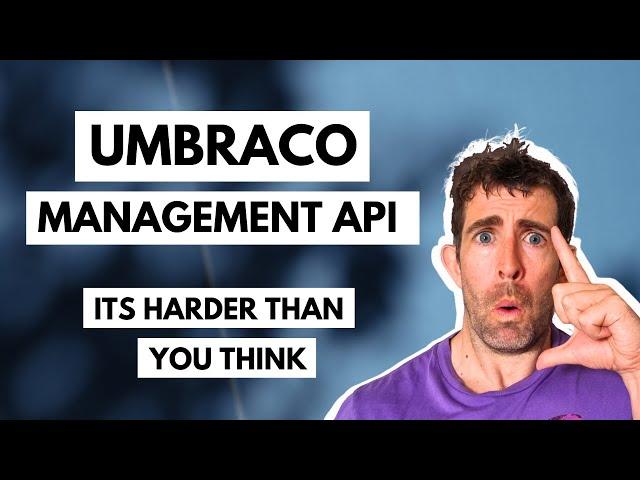 Umbraco Management API Tutorial