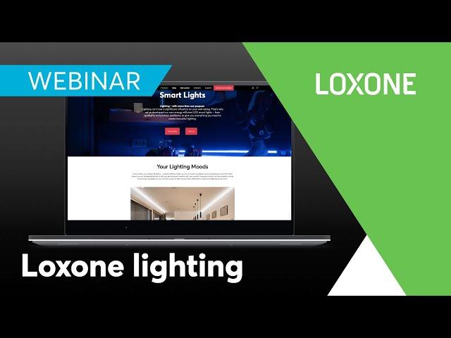 Webinar: Overview of the possibilities with Loxone lighting | 2024