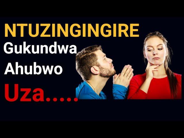 Inama y'urukundo:NTUZAHATIRE UMUNTU KUGUKUNDA | ISI Y'URUKUNDO