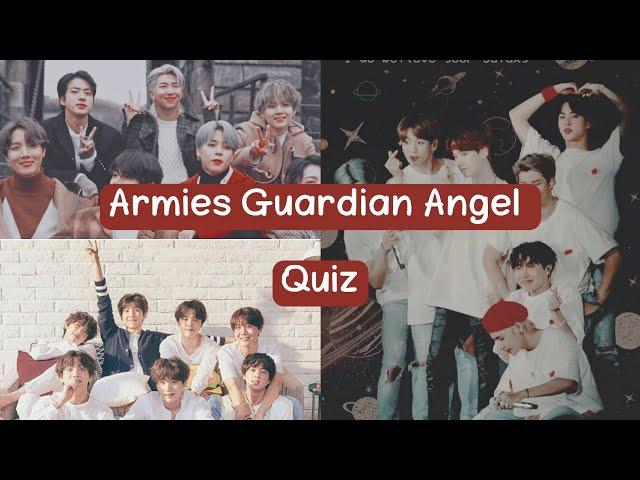 BTS armies Guardian Angel quiz  For my English speaker friends