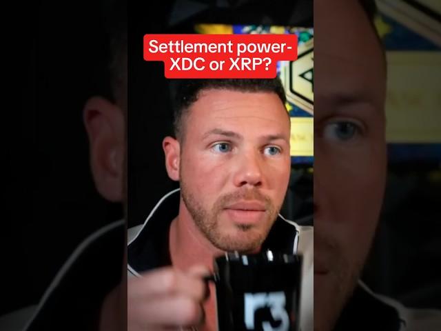 Settlement Power — XDC or XRP?