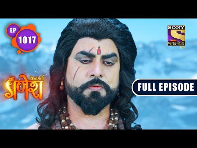 Vighnaharta Ganesh -  Narkasur's Army - Ep 1017 - Full Episode - 01 Nov, 2021