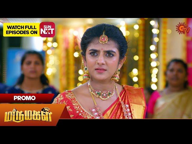 Marumagal - Promo | 12 Nov 2024 | Tamil Serial | Sun TV