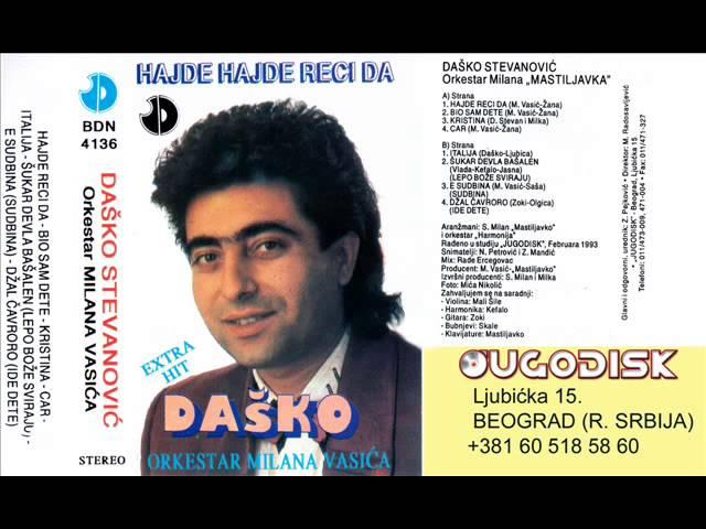 Dasko Stevanovic - Bio sam dete - (Audio 1993)