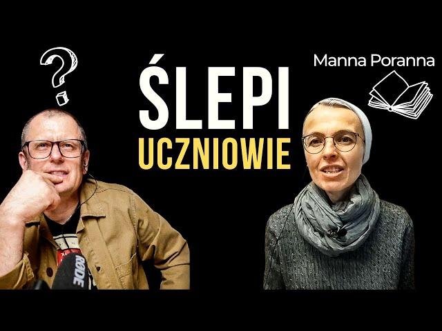 Siostra Joanna szczerze o kryzysie wiary  #MannaPoranna 142