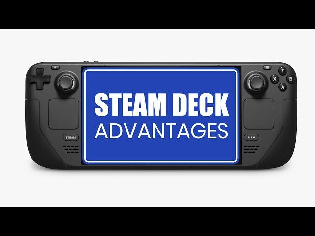 Steam Deck Advantages & Who is this Handheld Gaming Device For?