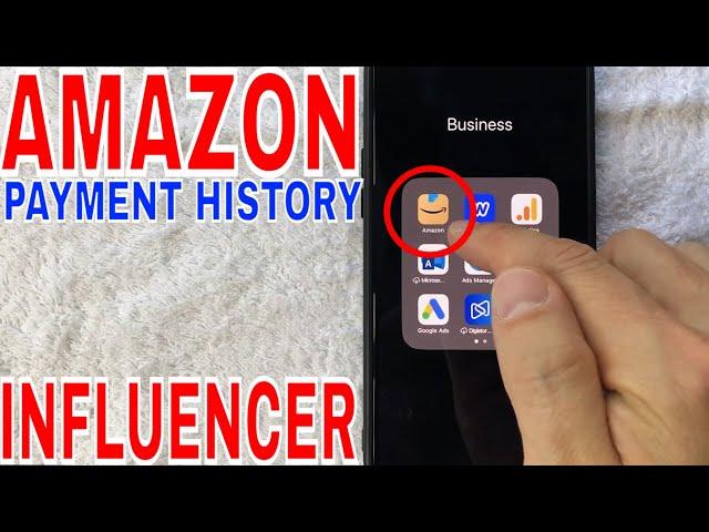   How To Find Amazon Influencer Payment History 