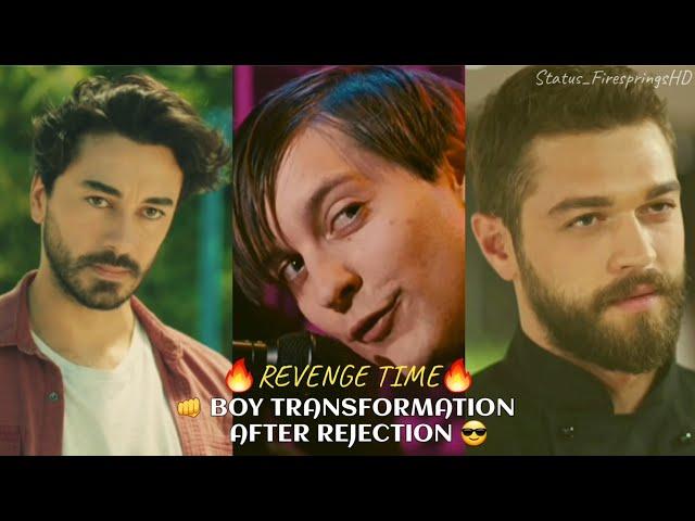 Top 5 Best Boy Transformation After Rejection WhatsApp Status 2021| Boys Entry Scene | Revenge 