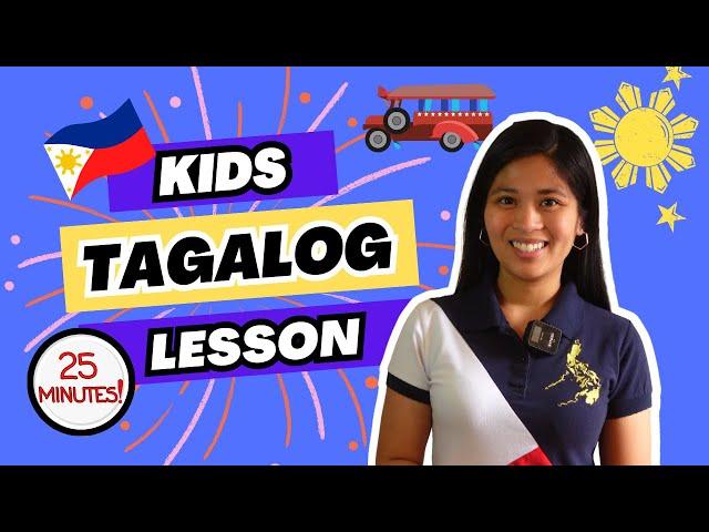 Kids Tagalog Lesson Ep.1 | Introductions, Descriptive Phrases, Response Words, Vocabulary, Fun Facts